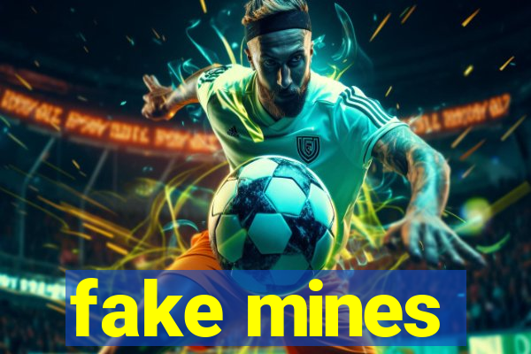 fake mines